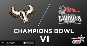 Champions Bowl VI - Omaha Beef vs Salina Liberty
