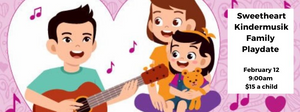 Sweetheart Kindermusik Family Playdate