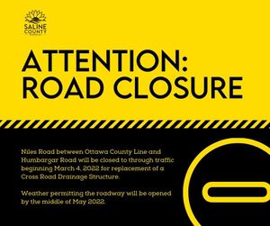 Niles Rd Closed for Drainage Structure Replacement