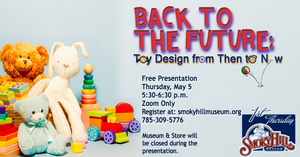 Back to the Future: Toy Design from Then to Now, A First Thursday