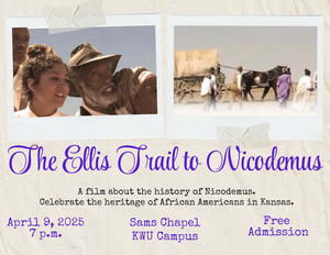 KWU to Co-Sponsor Showing of Documentary Movie “The Ellis Trail to Nicodemus”